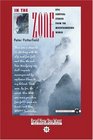 In the Zone  Epic Survival Stories from the Mountaineering World