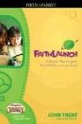 FaithLaunch A Simple Plan to Ignite Your Child's Love for Jesus
