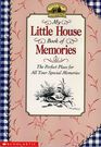My Little House Book of Memories The Perfect Place for All Your Special Memories
