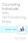 Counseling Individuals With LifeThreatening Illness