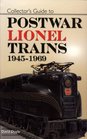 Collector's Guide to Postwar Lionel Trains 19451969