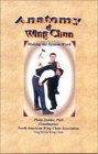 The Anatomy of Wing Chun
