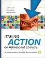 Taking Action on Adolescent Literacy An Implementation Guide for School Leaders