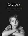 Boyhood Twelve Years on Film