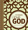 101 Reasons I Love God
