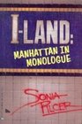 ILand Manhattan Monologues