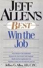 Jeff Allen's Best: Win the Job