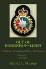 Out of DarknessLight A History of Canadian Military Intelligence Vol 3 19982005