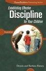 Establishing Effective Discipline for Your Children