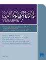10 Actual Official LSAT PrepTests Volume V PrepTests 62 through 71