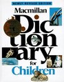 Macmillan Dictionary For Children Revised