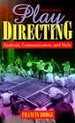 Play Directing Analysis Communication and Style