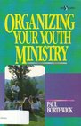 Organizing Your Youth Ministry