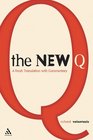 The New Q: A Fresh Translation With Commentary