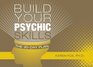 Build Your Psychic Skills The 90day Plan