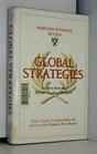 Global Strategies Insights from the World's Leading Thinkers