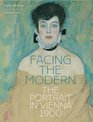 Facing the Modern The Portrait in Vienna 1900