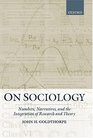 On Sociology Numbers Narratives and the Integration of Research and Theory
