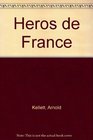 Heros de France
