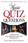 Music Quiz Questions A Collection of Music Quizzes for Enjoyment and Education