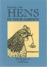 Keeping a Few Hens in Your Garden