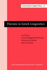 Themes in Greek Linguistics Papers from the First International Conference on Greek Linguistics Reading September 1993