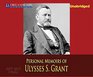 Personal Memoirs of Ulysses S Grant