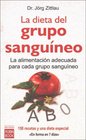 La Dieta Del Grupo Sanguineo/ The Blood Type Diet