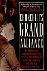 Churchill's Grand Alliance The AngloAmerican Special Relationship 194057