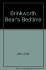 Brinkworth Bear's Bedtime