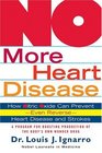 NO More Heart Disease  How Nitric Oxide Can PreventEven Reverse Heart Disease and Stroke