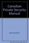 Canadian Private Security Manual