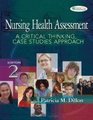 Nursing Health Assessment  A Critical Thinking Case Studies Approach 2ND EDITION
