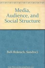 Media Audience and Social Structure