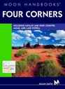 Moon Handbooks Four Corners Including Navajo and Hopi Country Moab and Lake Powell