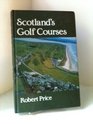 Scotland's Golf Courses