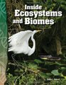 Inside Ecosystems and Biomes Life Science