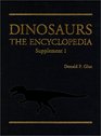 Dinosaurs: The Encyclopedia, Supplement I (Dinosaurs the Encyclopedia)