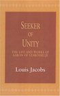 Seeker Of Unity The Life And Works Of Aaron Of Starosselje