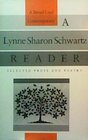 A Lynne Sharon Schwartz Reader Selected Prose and Poetry