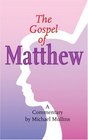The Gospel of Matthew: A Commentary