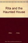 Rita and the Haunted House