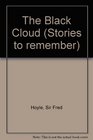 The Black Cloud (Stories to Remember)