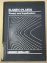 Elastic Plates Theory and Application