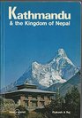 Kathmandu  the Kingdom of Nepal