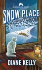 Snow Place for Murder (Mountain Lodge, Bk 3)
