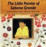 The Little painter of Sabana Grande