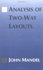 The Analysis of TwoWay Layouts