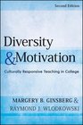 Diversity and Motivation Culturally Responsive Teaching in College