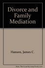 Divorce and Family Mediation